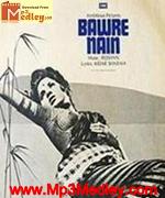 Bawre Nain 1950 song download